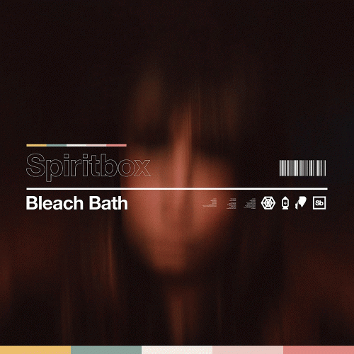 Spiritbox : Bleach Bath
